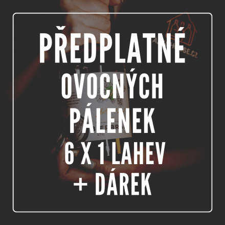 Předplatné ovocných pálenek - 6 MĚSÍCŮ